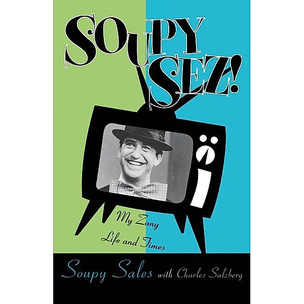 Soupy Sez!, Soupy Sales