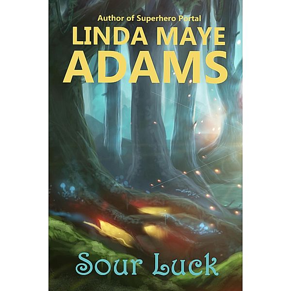 Sour Luck, Linda Maye Adams