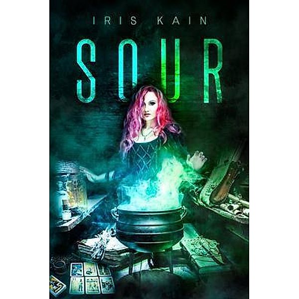 Sour / The Murphy Blackwell Chronicles Bd.1, Iris Kain