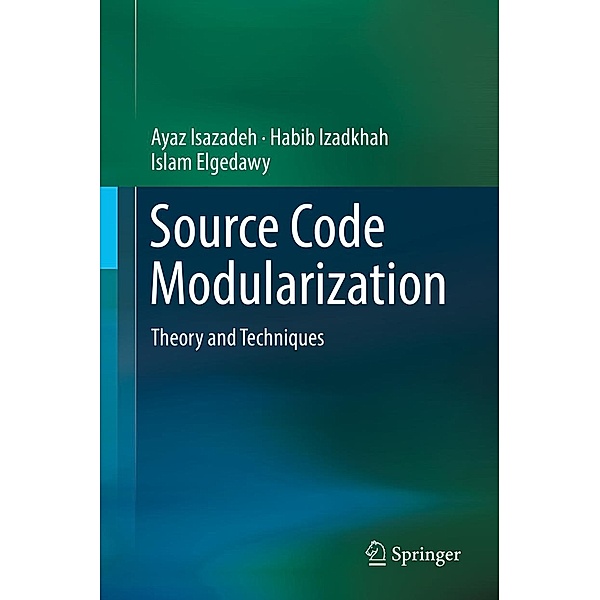 Source Code Modularization, Ayaz Isazadeh, Habib Izadkhah, Islam Elgedawy