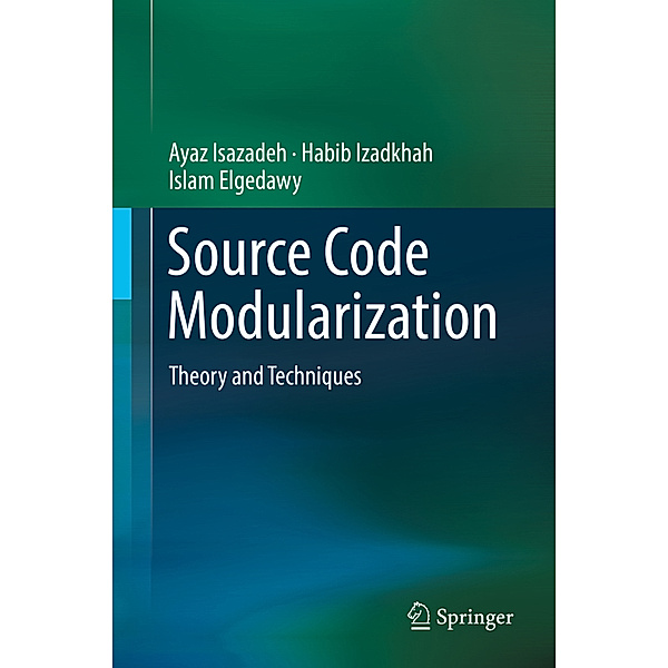 Source Code Modularization, Ayaz Isazadeh, Habib Izadkhah, Islam Elgedawy