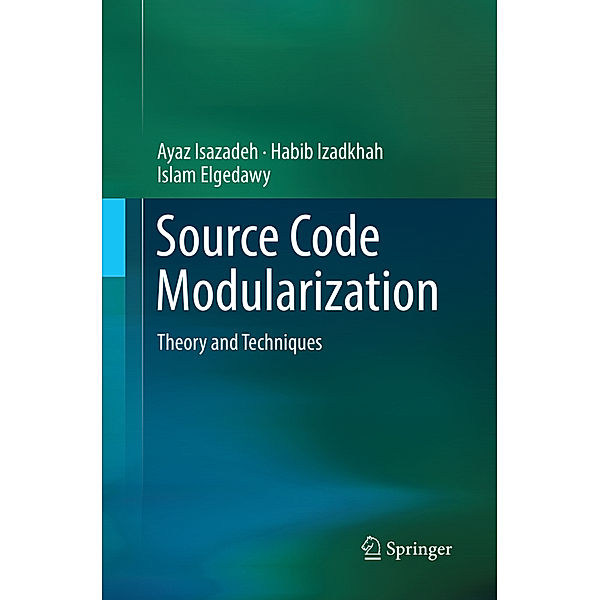 Source Code Modularization, Ayaz Isazadeh, Habib Izadkhah, Islam Elgedawy