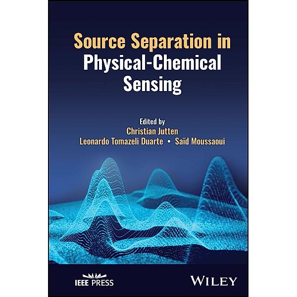 Source Separation in Physical-Chemical Sensing / Wiley - IEEE