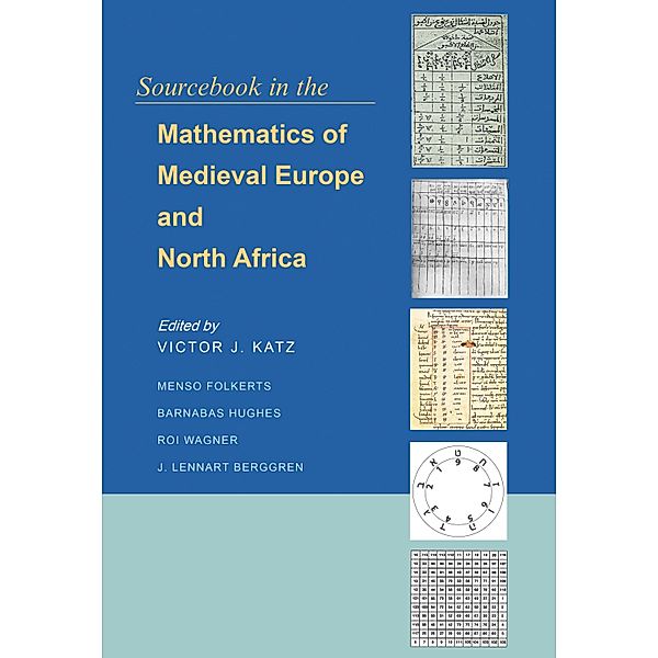 Sourcebook in the Mathematics of Medieval Europe and North Africa