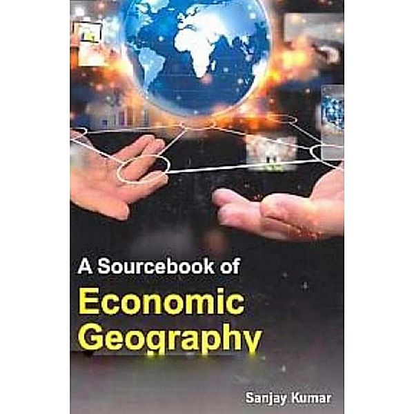 Sourcebook of Economic Geography, Sanjay Kumar