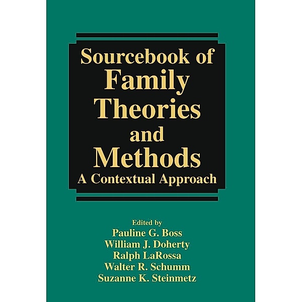 Sourcebook of Family Theories and Methods: A Contextual Approach