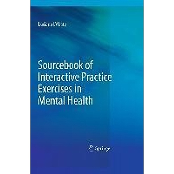 Sourcebook of Interactive Practice Exercises in Mental Health, Luciano L'Abate