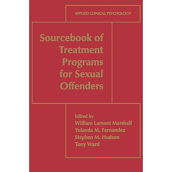 Sourcebook of Treatment Programs for Sexual Offenders / NATO Science Series B: