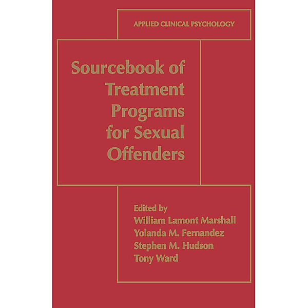 Sourcebook of Treatment Programs for Sexual Offenders