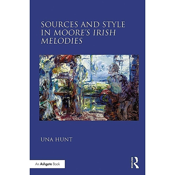 Sources and Style in Moore's Irish Melodies, Una Hunt