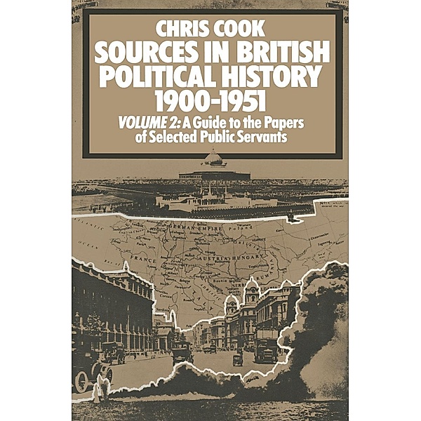 Sources in British Political History, 1900-1951, C. Cook, P. Jones, J. Sinclair, Jeffrey Weeks
