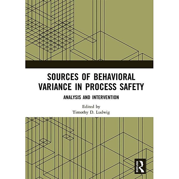 Sources of Behavioral Variance in Process Safety