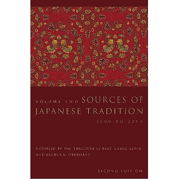 Sources of Japanese Tradition / Introduction to Asian Civilizations, Carol Gluck, Wm. Theodore De Bary, Arthur Tiedemann