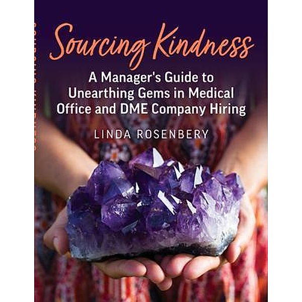 Sourcing Kindness, Linda Rosenbery