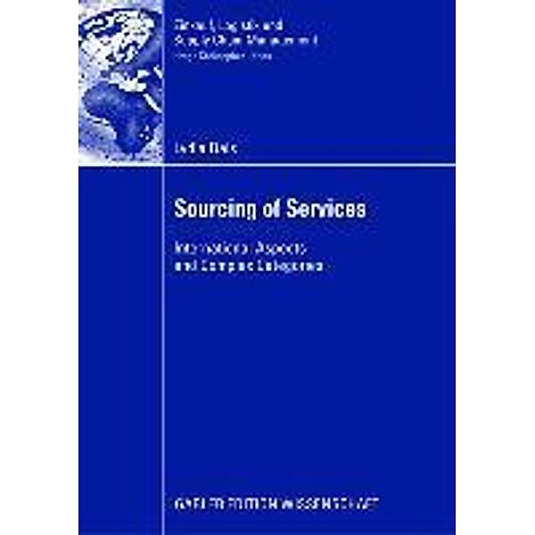Sourcing of Services / Einkauf, Logistik und Supply Chain Management, Lydia Bals
