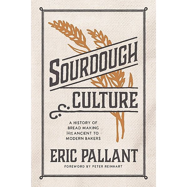 Sourdough Culture, Pallant Eric