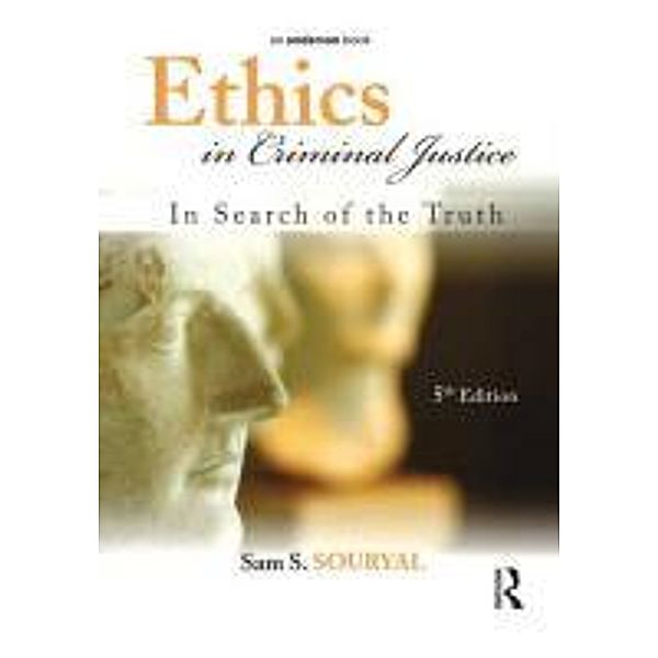 Souryal, S: Ethics in Criminal Justice, Sam S. Souryal