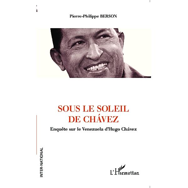 Sous le soleil de Chavez, Pierre-Philippe Berson Pierre-Philippe Berson