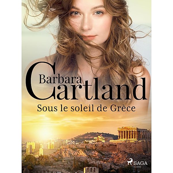 Sous le soleil de Grèce, Barbara Cartland