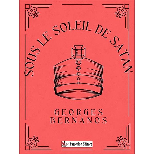 Sous le soleil de Satan, Georges Bernanos