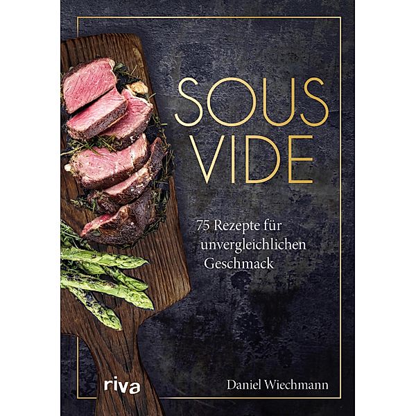 Sous-vide, Daniel Wiechmann