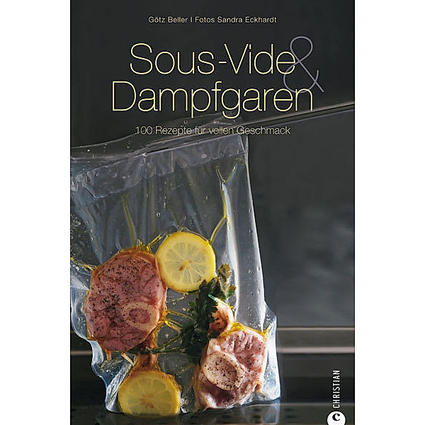 Sous-Vide & Dampfgaren, Götz Beller, Sandra Eckhardt