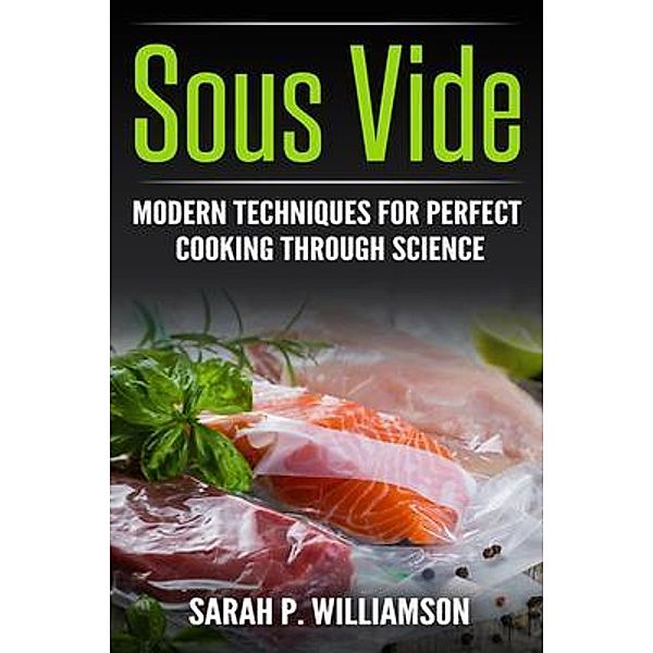 Sous Vide / Urgesta AS, SarahWilliamson Williamson