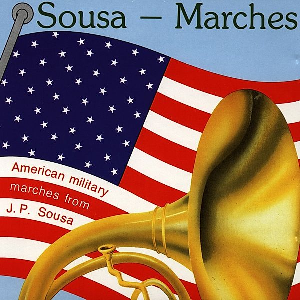 Sousa-Märsche, American Military Band