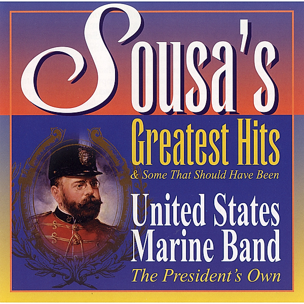 Sousa's Greatest Hits, U.S.Marine Band