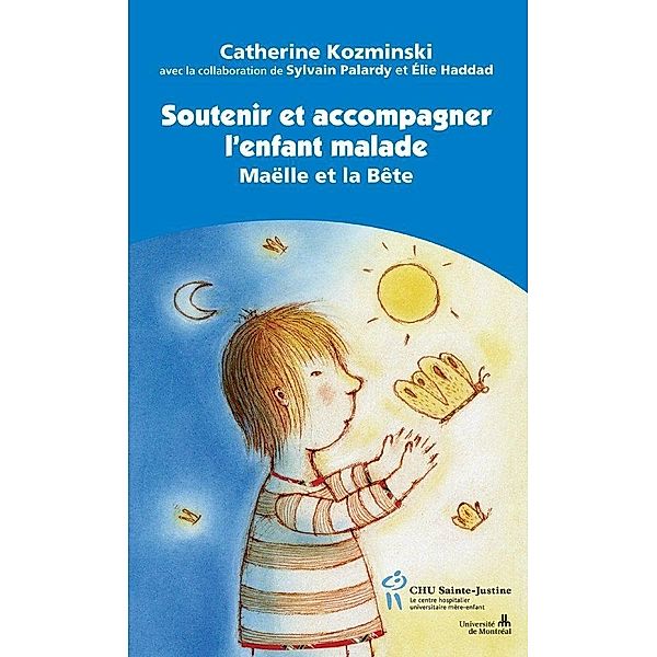 Soutenir et accompagner l'enfant malade, Kozminski Catherine Kozminski