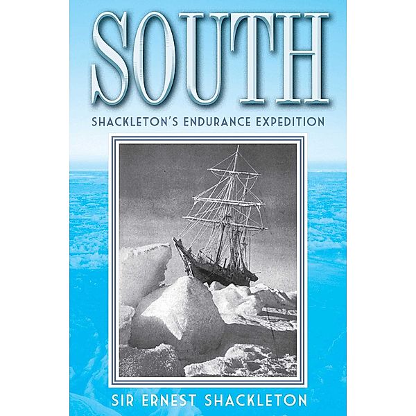 South, Ernest Shackleton