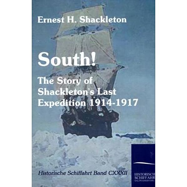 South!, Ernest H. Shackleton