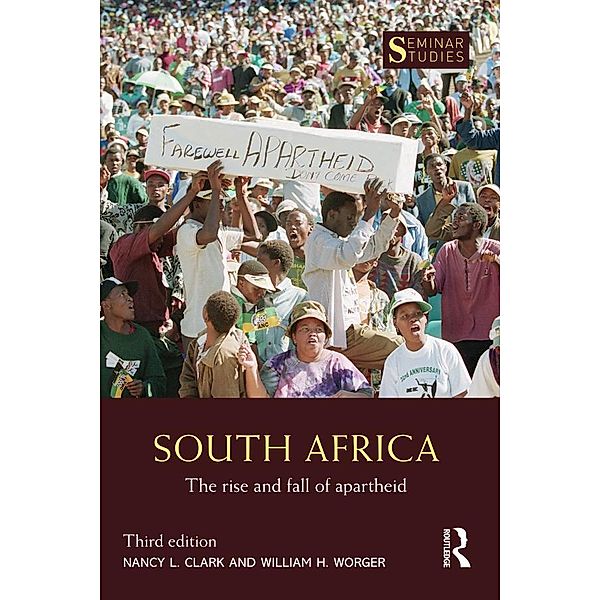 South Africa / Seminar Studies, Nancy L. Clark, William H. Worger