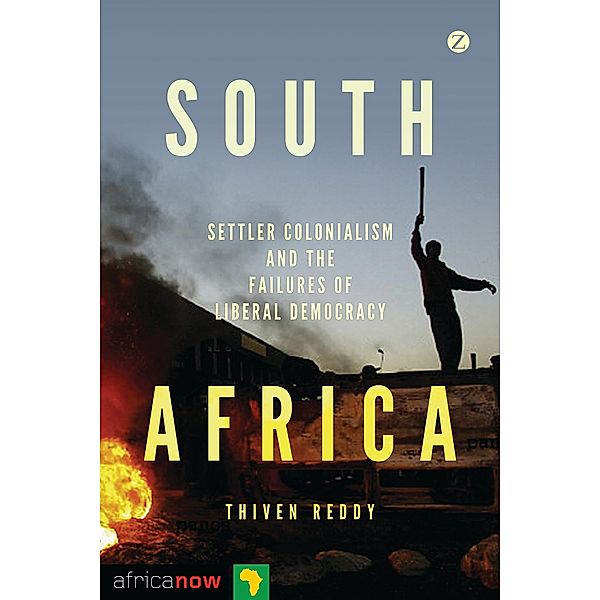 South Africa, Settler Colonialism and the Failures of Liberal Democracy, Doctor Thiven Reddy