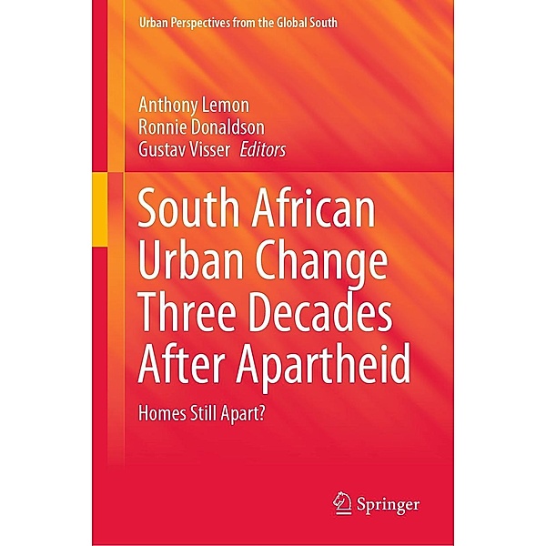 South African Urban Change Three Decades After Apartheid / GeoJournal Library