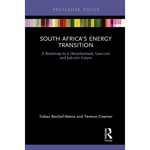 South Africa's Energy Transition, Tobias Bischof-Niemz, Terence Creamer