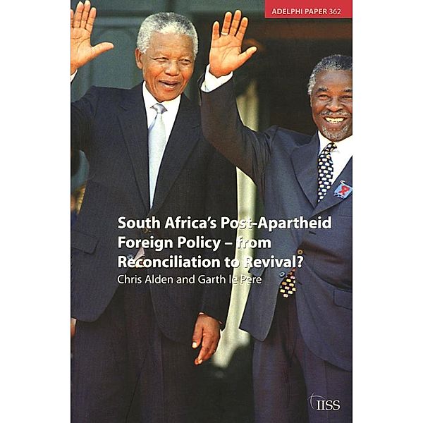 South Africa's Post Apartheid Foreign Policy, Chris Alden
