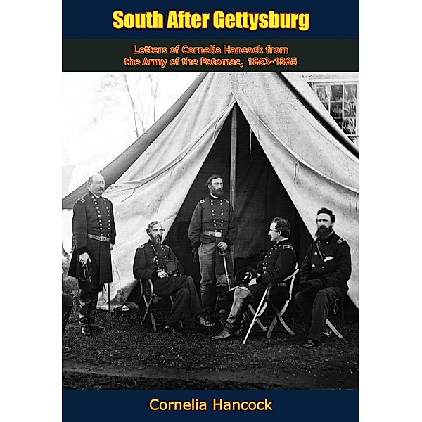 South After Gettysburg, Cornelia Hancock