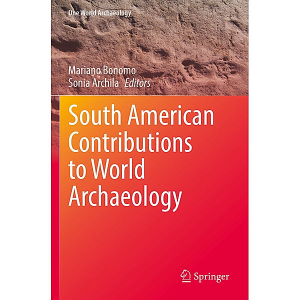 South American Contributions to World Archaeology