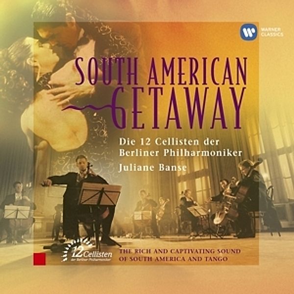 South American Getaway, Die 12 Cellisten Der Berliner Philharmoniker, Banse