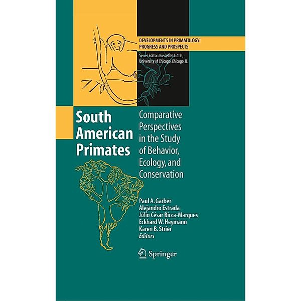 South American Primates / Developments in Primatology: Progress and Prospects