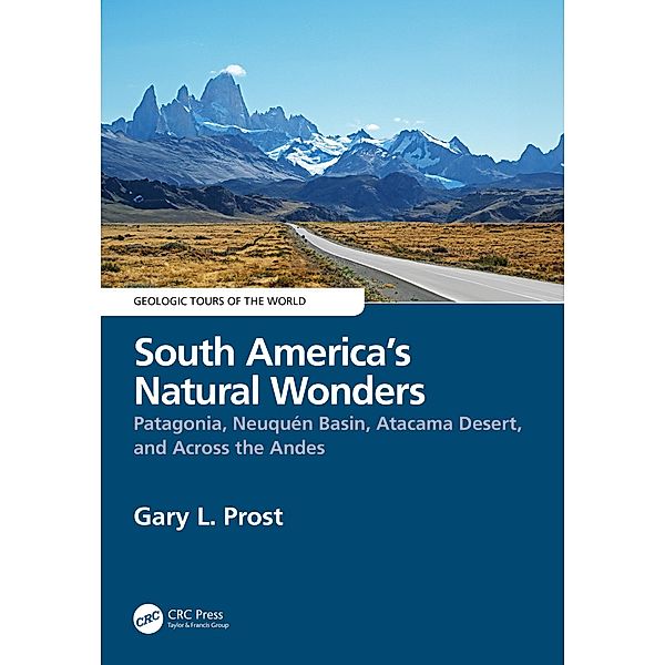 South America's Natural Wonders, Gary Prost