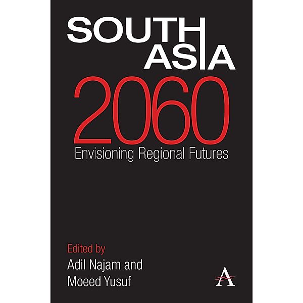 South Asia 2060 / Anthem South Asian Studies