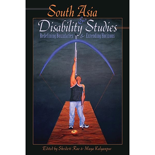 South Asia and Disability Studies / Disability Studies in Education Bd.15