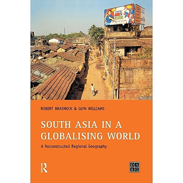 South Asia in a Globalising World, Bob Bradnock, Glynn Williams