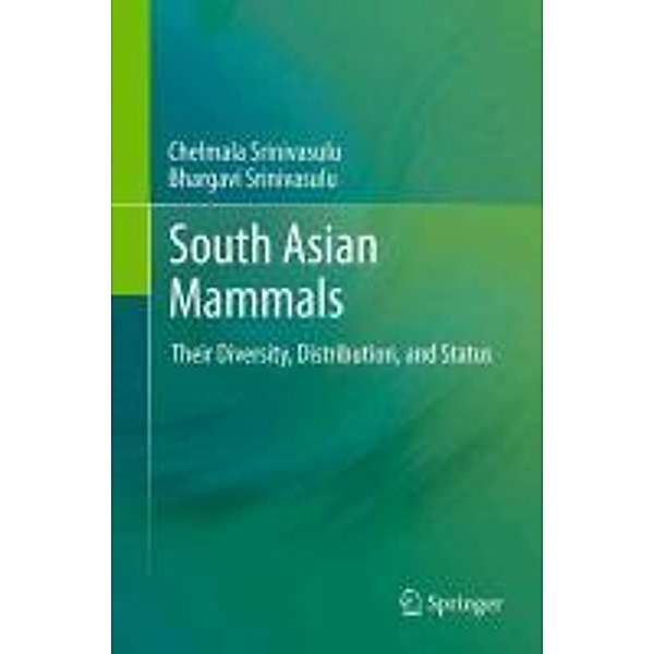 South Asian Mammals, Chelmala Srinivasulu, Bhargavi Srinivasulu