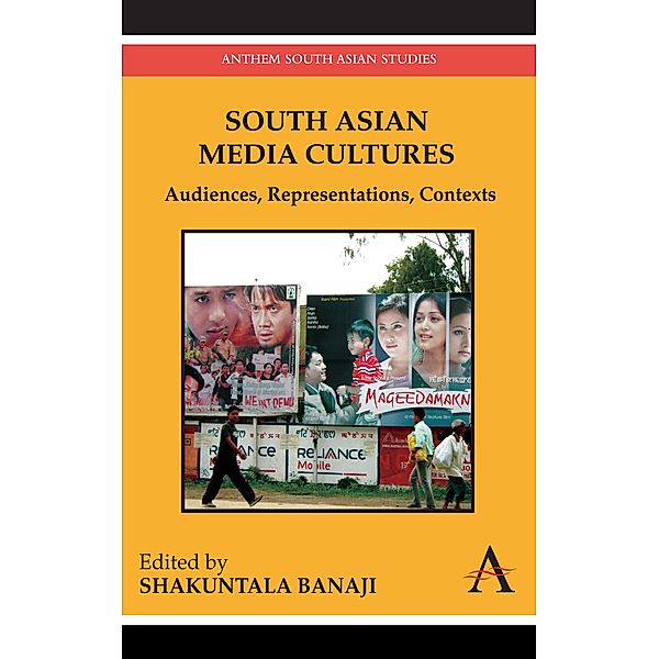 South Asian Media Cultures / Anthem South Asian Studies