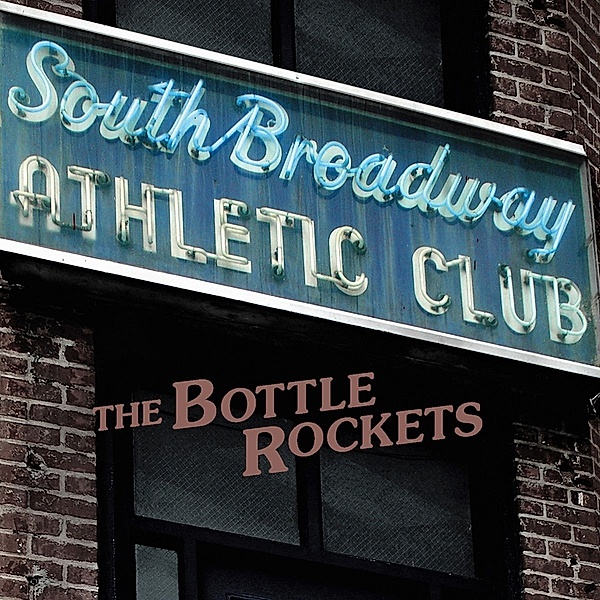 South Broadway Athletic Club, Bottle Rockets