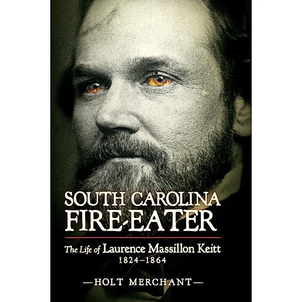South Carolina Fire-Eater, Holt Merchant