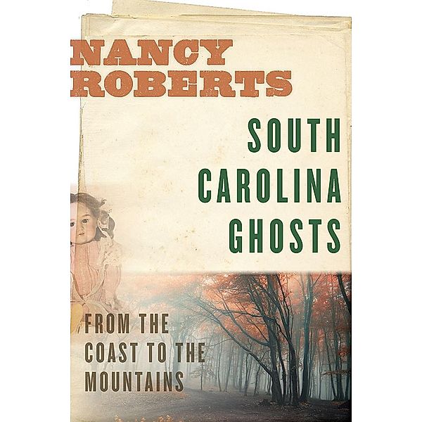 South Carolina Ghosts, Nancy Roberts